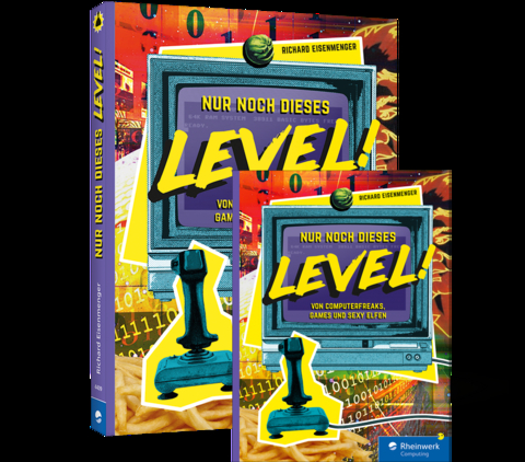 Nur noch dieses Level! - Richard Eisenmenger