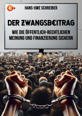 Der Zwangsbeitrag