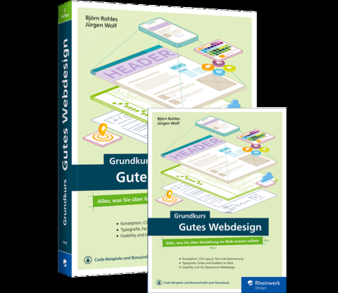 Grundkurs Gutes Webdesign - Jürgen Wolf, Björn Rohles