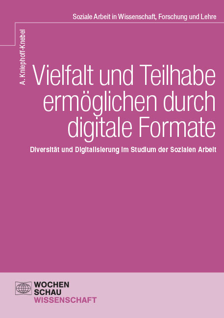 Vielfalt und Teilhabe erm&ouml;glichen durch digitale Formate - Anette Kniephoff-Knebel