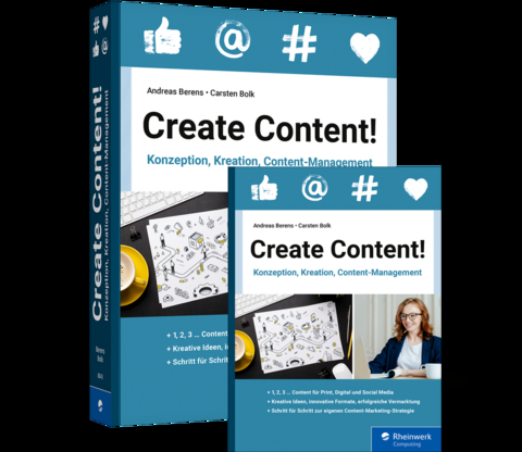 Create Content! - Andreas Berens, Carsten Bolk