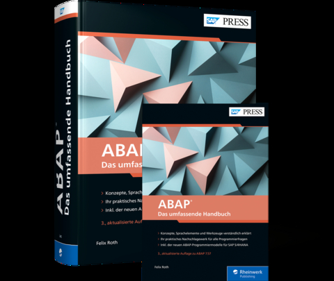 ABAP – Das umfassende Handbuch - Felix Roth