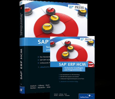 SAP ERP HCM – Technische Grundlagen und Programmierung - Jürgen Kielisch, Rinaldo Heck, Jens Richter, Peter Gilberg, Frank Röckener, Timo Schäuble