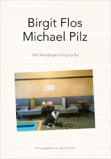 Die Weidinger Gespräche - Birgit Flos, Michael Pilz