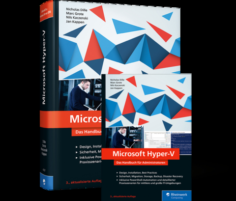 Microsoft Hyper-V - Nils Kaczenski, Marc Grote, Nicholas Dille, Jan Kappen