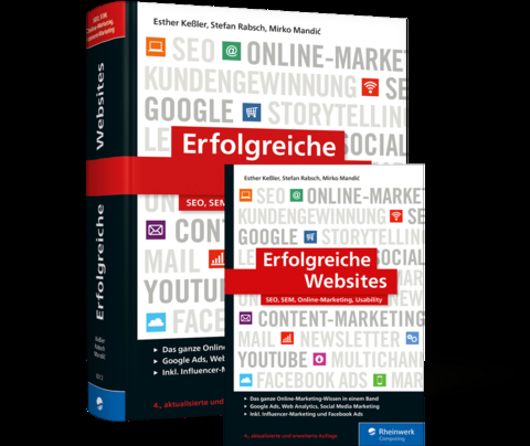 Erfolgreiche Websites - Esther Keßler, Stefan Rabsch, Mirko Mandic