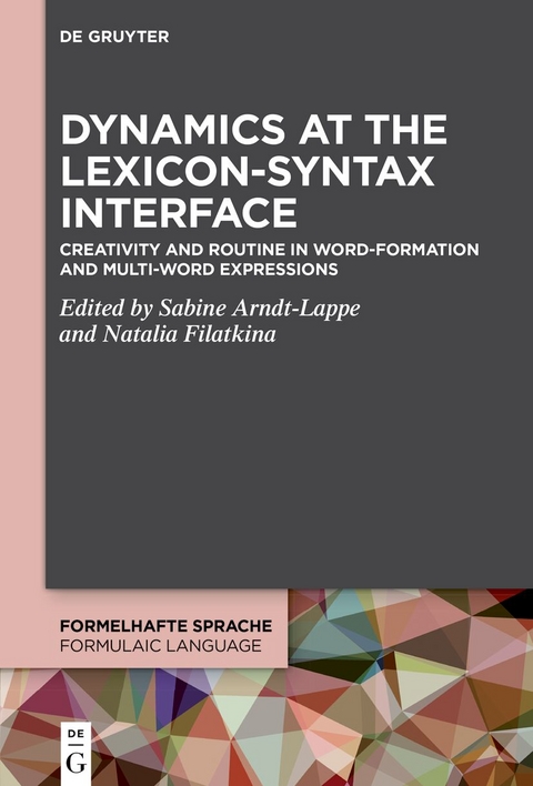 Dynamics at the Lexicon-Syntax Interface - 