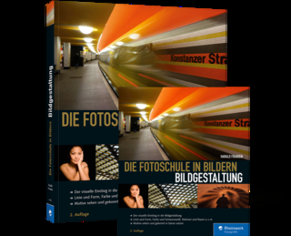 Die Fotoschule in Bildern. Bildgestaltung