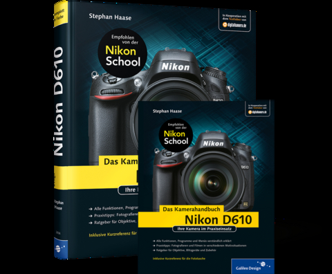 Nikon D610. Das Kamerahandbuch - Stephan Haase