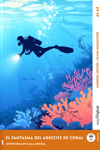 El Fantasma del Arrecife de Coral - Spanische Krimi-Lektüre A1-A2 (+ Audio-Online)