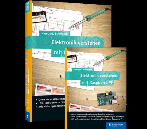 Elektronik verstehen mit Raspberry Pi - Daniel Kampert, Christoph Scherbeck