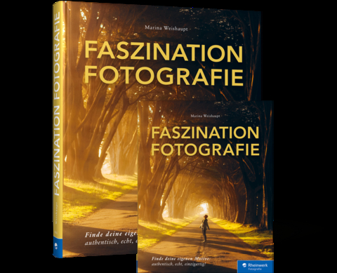 Faszination Fotografie - Marina Weishaupt