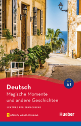 Magische Momente und andere Geschichten - Leonhard Thoma