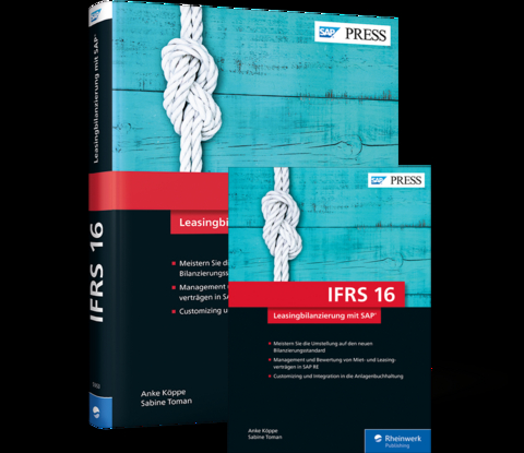 IFRS 16 – Leasingbilanzierung mit SAP - Sabine Toman, Anke Köppe