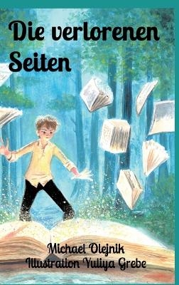 Die verlorenen Seiten - Michael Olejnik