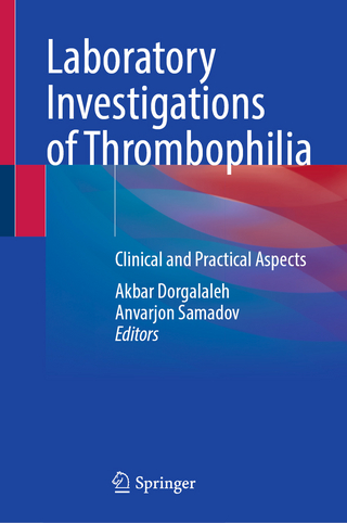 Laboratory Investigations of Thrombophilia
