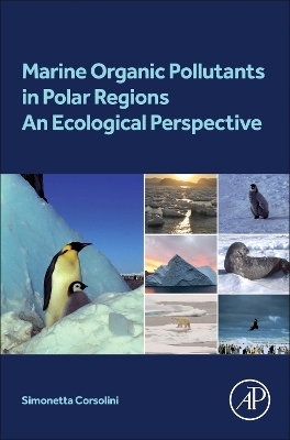 Marine Organic Pollutants in Polar Regions - Simonetta Corsolini