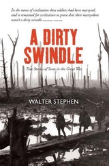 A Dirty Swindle - Stephen, Walter