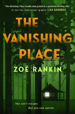 The Vanishing Place - Zo&euml; Rankin