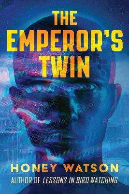 The Emperor's Twin - Honey Watson