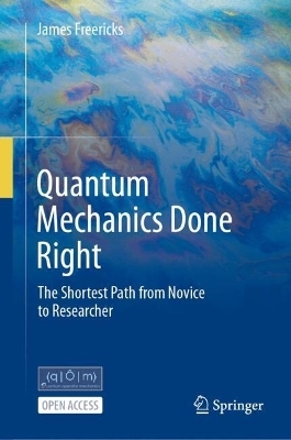 Quantum Mechanics Done Right