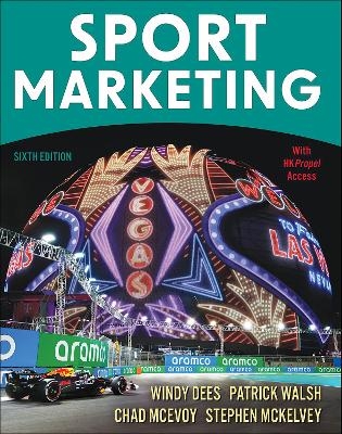Sport Marketing - Windy Dees, Patrick Walsh, Chad D. McEvoy, Stephen McKelvey