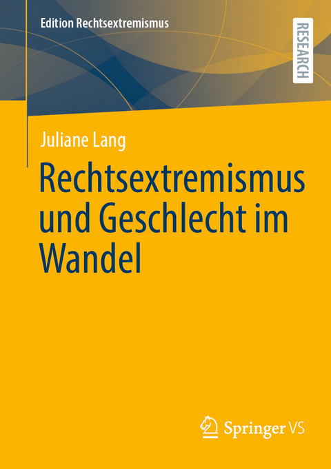 Rechtsextremismus und Geschlecht im Wandel - Juliane Lang
