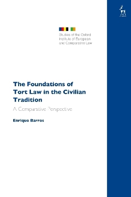 The Foundations of Tort Law in the Civilian Tradition - Enrique Barros