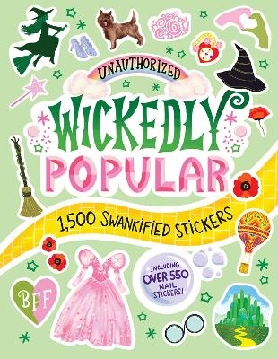 Unauthorized Wickedly Popular