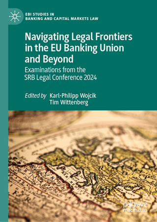 Navigating Legal Frontiers in the EU Banking Union and Beyond