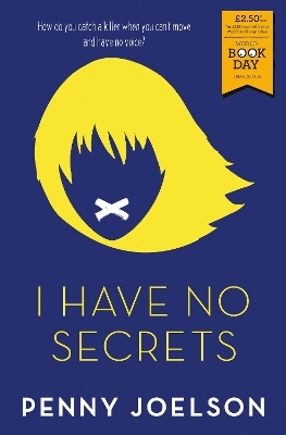 I Have No Secrets - Penny Joelson