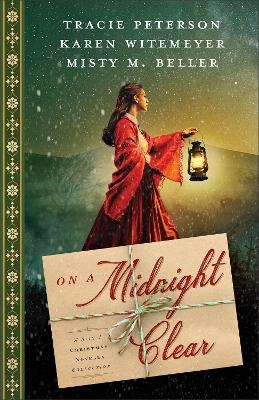 On a Midnight Clear - Tracie Peterson, Karen Witemeyer, Misty M. Beller