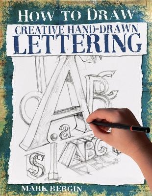 Creative Hand-Drawn Lettering - Mark Bergin