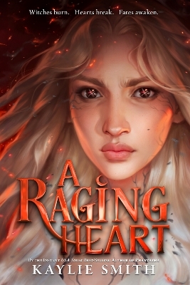 A Raging Heart - Kaylie Smith