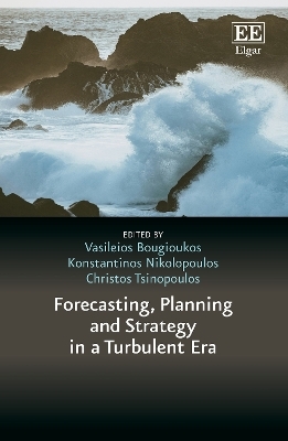 Forecasting, Planning and Strategy in a Turbulent Era - 