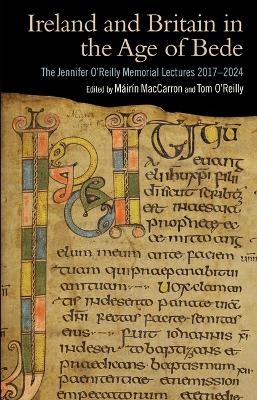 Ireland and Britain in the Age of Bede - 