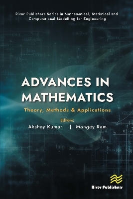 Advances in Mathematics: Theory, Methods & Applications - 