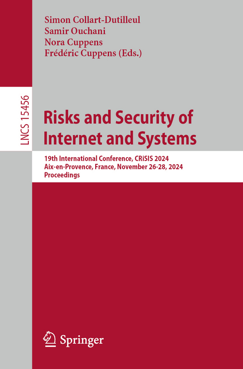 Risks and Security of Internet and Systems - 