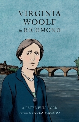 Virginia Woolf in Richmond - Peter Fullagar