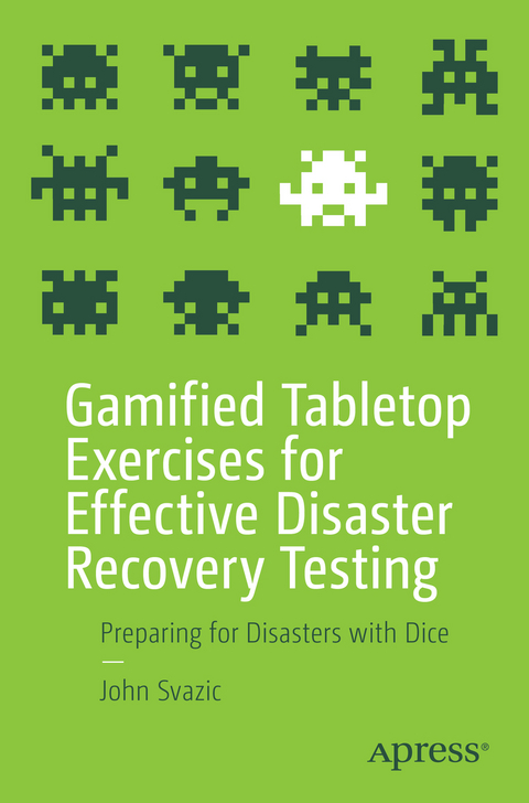 Gamified Tabletop Exercises for Effective Disaster Recovery Testing - John Svazic