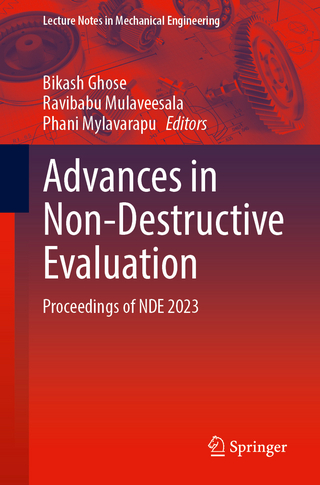 Advances in Non-Destructive Evaluation