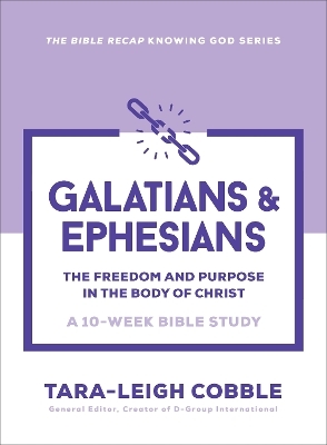 Galatians & Ephesians - Tara-Leigh Cobble