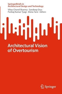 Architectural Vision of Overtourism