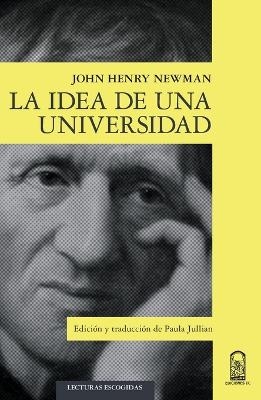La idea de una universidad - John Henry Newman
