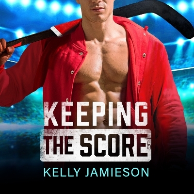 Keeping the Score - Kelly Jamieson