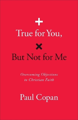 True for You, But Not for Me