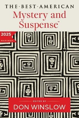 The Best American Mystery and Suspense 2025 - Don Winslow, Steph Cha