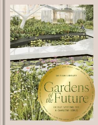 Gardens of the Future