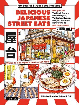 Delicious Japanese Street Eats - Laure Kie
