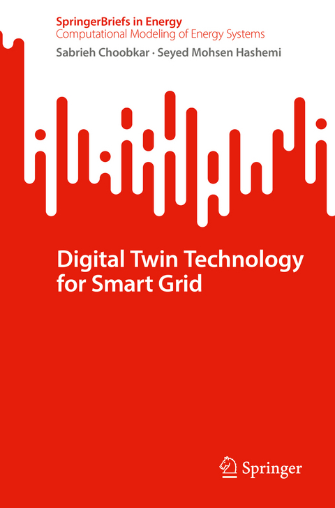 Digital Twin Technology for Smart Grid - Sabrieh Choobkar, Seyed Mohsen Hashemi